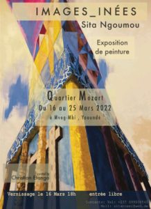 Galerie d'art : Sita Ngoumou expose la force de son pinceau du 16 au 25 mars 2022 à Yaoundé 6