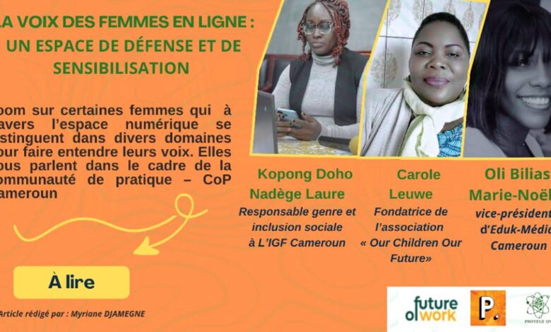 Cameroun-La voix des femmes en ligne : un espace d’initiatives, de défense et de sensibilisation 1