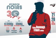 Festival Écrans Noirs : Les nominés de la 30ème édition, connus 11